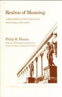 9780318189703: Realms of Meaning: A Philosophy of the Curriculum for General Education (Perspective Through a Retrospective Volume 8)