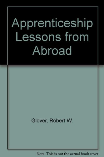 Apprenticeship Lessons from Abroad (9780318212579) by Glover, Robert W.