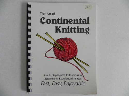 9780318222981: The Art of Continental Knitting