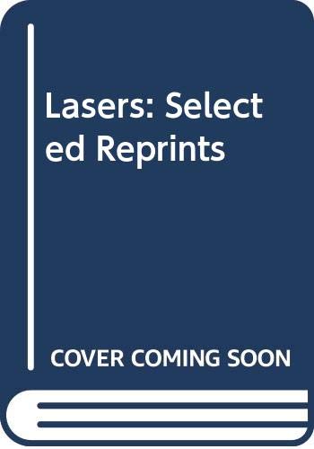 Beispielbild fr Lasers: Selected Reprints O'Shea, Donald C. zum Verkauf von online-buch-de