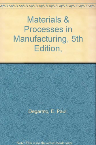 Stock image for Materials and Processes in Manufacturing, 5th Edition for sale by BookDepart