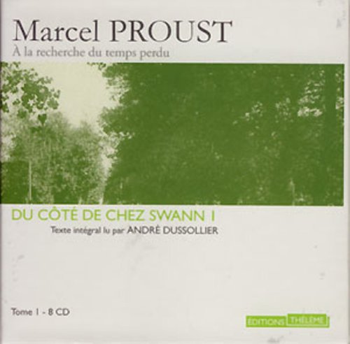 9780318635996: Du Cote de Chez Swann (Parts 1 and 2) (Combray et Un Amour de Swann) - 18 Audio Compact Discs in French) (French Edition)