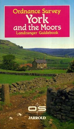 ORDNANCE SURVEY YORK AND THE MOORS: Landranger Guidebook