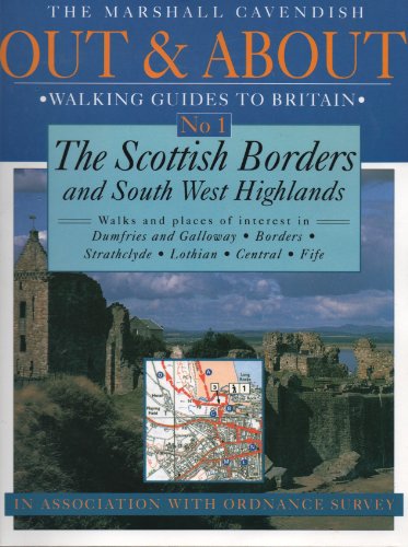 Beispielbild fr Scottish Borders and South West Highlands (Out & About Walking Guides to Great Britain) zum Verkauf von MusicMagpie