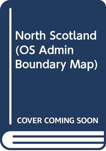9780319089408: North Scotland: 2 (OS Admin Boundary Map)