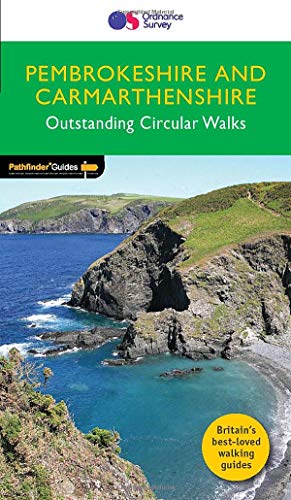 Beispielbild fr Pembrokeshire & Carmarthenshire Pathfinder Walking Guide | Ordnance Survey | Pathfinder 34 | 28 Outstanding Circular Walks | Wales | Nature | Walks | Adventure (Pathfinder Guides) zum Verkauf von AwesomeBooks