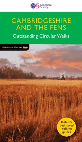 Stock image for Cambridgeshire and the Fens Pathfinder Walking Guide | Ordnance Survey | Pathfinder 51 | 28 Outstanding Circular Walks | Cambridge | Nature | Walks | Adventure for sale by WorldofBooks