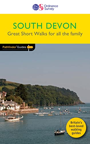 Beispielbild fr South Devon Great Short Walks Pathfinder Guide | Ordnance Survey | 20 Short Walks for All the Family | Devon | Countryside | Walks | Adventure: 29 (Short walks Guides) zum Verkauf von WorldofBooks