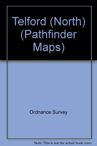 Telford (North) (Pathfinder Maps) (9780319114094) by Ordnance Survey