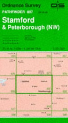 Stamford and Peterborough (North West) (Pathfinder Maps) (9780319208977) by Ordnance Survey