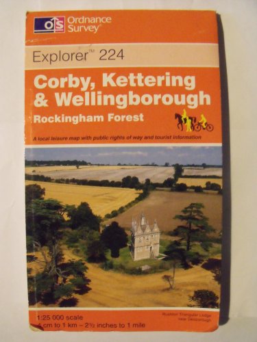 9780319218556: Corby, Kettering and Wellingborough: Sheet 224 (Explorer Maps)