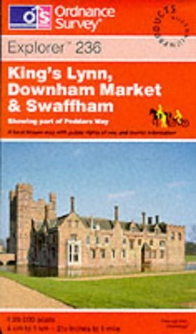 King's Lynn, Downham Market and Swaffham (Explorer Maps) - Ordnance Surve