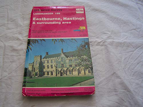 Stock image for Landranger Maps: Eastbourne, Hastings and Surrounding Area Sheet 199 (OS Landranger Map) for sale by Better World Books