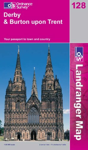 Beispielbild fr Derby and Burton Upon Trent (Landranger Maps): Sheet 128 (OS Landranger Map) zum Verkauf von WorldofBooks