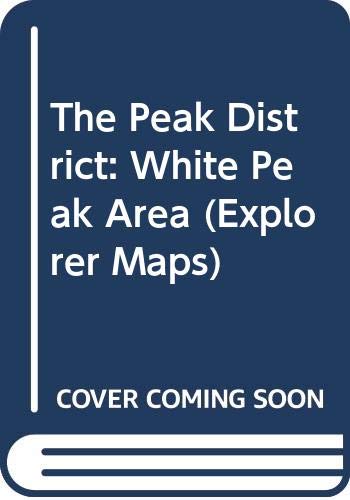 Imagen de archivo de The Peak District: White Peak Area (Explorer Maps) a la venta por WorldofBooks