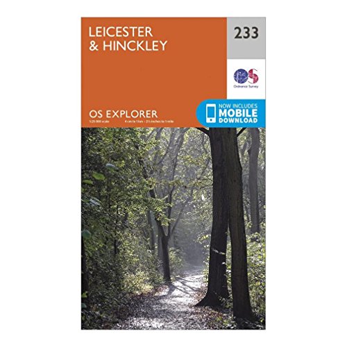 Stock image for Leicester & Hinckley Map | The National Forest | Ordnance Survey | OS Explorer Map 233 | England | Walks | Hiking | Maps | Adventure for sale by WorldofBooks