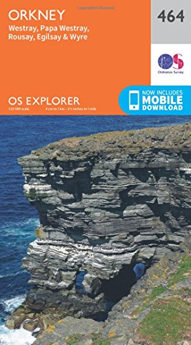 Stock image for Orkney ? Westray, Papa Westray, Rousay, Egilsay & Wyre Map | Ordnance Survey | OS Explorer Map 464 | Scotland | Walks | Hiking | Maps | Adventure for sale by Ria Christie Collections