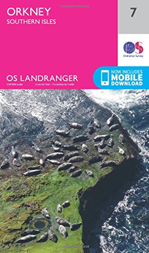 Stock image for Orkney ? Southern Isles Map | Hoy & South Ronaldsay | Ordnance Survey | OS Landranger Map 7 | Scotland | Walks | Cycling | Days Out | Maps | Adventure for sale by Ria Christie Collections