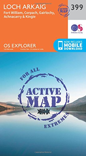 Beispielbild fr OS Explorer Map Active (399) Loch Arkaig - Fort William and Corpach (OS Explorer Active Map) zum Verkauf von Monster Bookshop