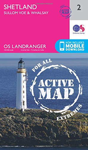 9780319473252: Shetland - Sullom Voe & Whalsay: 002 (OS Landranger Active Map)