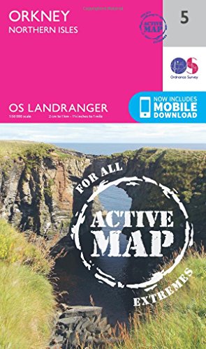 Stock image for Orkney ? Northern Isles Map | Weatherproof | Westray, Sanday, Stronsay & North Ronaldsay | Ordnance Survey | OS Landranger Active Map 5 | Scotland | Walks | Cycling | Days Out | Maps | Adventure for sale by Ria Christie Collections