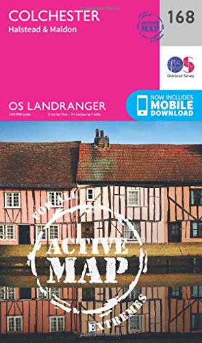 9780319474914: Colchester Map | Weatherproof | Halstead & Malton | Ordnance Survey | OS Landranger Active Map 168 | England | Walks | Cycling | Days Out | Maps | Adventure