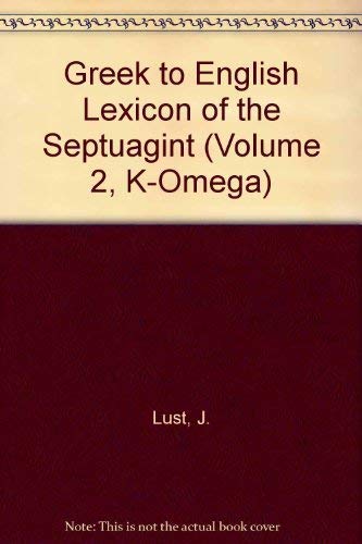 9780320005237: Greek to English Lexicon of the Septuagint (Volume 2, K-Omega)