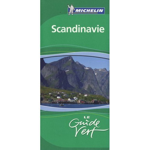 Michelin Green Sightseeing Travel Guide to Scandinavia Denmark Norway Sweden Finland (French language edition) (French Edition) (9780320037511) by Michelin Travel Publications