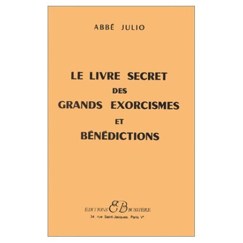 9780320039546: Le Grand Livre Secret des exorcismes et benedictions (French Edition)