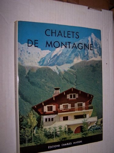 Chalets De Montagne
