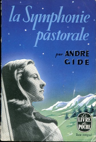 Beispielbild fr Andre Gide: La Symphonie Pastorale zum Verkauf von Gabis Bcherlager