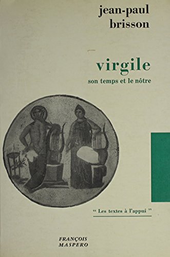 9780320056413: Virgile: Son Temps Et Le Notre