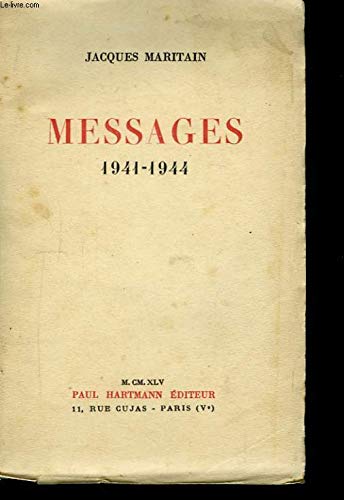 Messages, 1941-1944 (French Edition) (9780320058769) by Maritain, Jacques