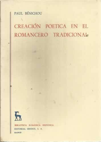 Stock image for Creacion Poetica en el Romancero Tradicional for sale by Zubal-Books, Since 1961