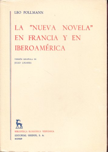 Beispielbild fr La nueva novela en Francia y en Iberoamerica / The New Novel in France and Latin America (Spanish Edition) zum Verkauf von Better World Books