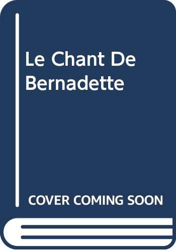Le Chant De Bernadette (French Edition) (9780320063060) by Franz Werfel