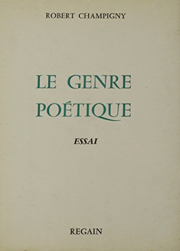 Imagen de archivo de Le Genre Poetique: essai a la venta por Zubal-Books, Since 1961