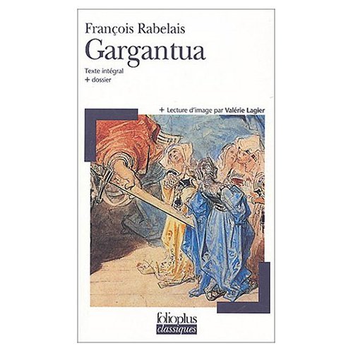 Gargantua (French Edition) (9780320065590) by Francois Rabelais