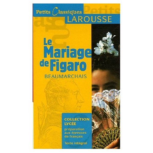 Le Mariage de Figaro - BOok and Audio Compact Disc (9780320066290) by Pierre Augustin Caron De Beaumarchais