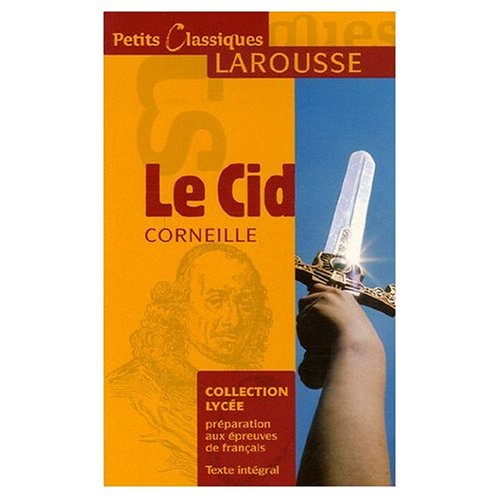 Le Cid - Book and Two Audio Compact Discs in French (French Edition) (9780320066306) by Corneille, Pierre