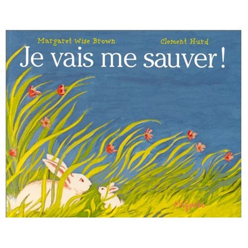 9780320066887: Je Vais Me Sauver / the Runaway Bunny