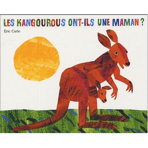 9780320067051: Kangourous Ont-ils Une Maman? (French Edition)