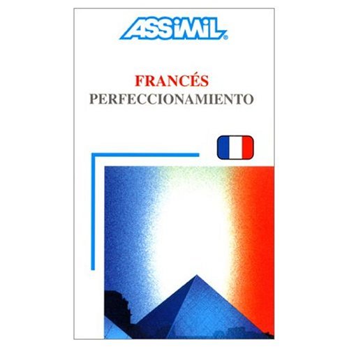 9780320067822: Assimil Language Courses : El Frances Perfeccionamiento (Intermediate/Advanced French for Spanish Speakers - Book and 4 Audio Compact Discs (French Edition)