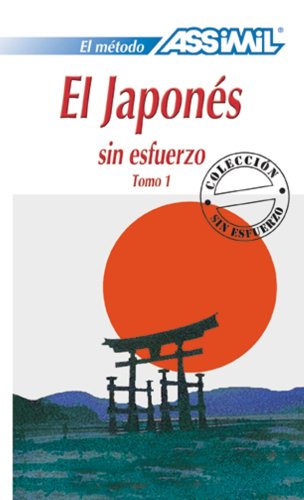 Assimil Language Courses : El Japones sin Esfuerzo - Japanese for Spanish Speakers - Book and 3 Audio Compact Discs (Japanese Edition) - Assimil