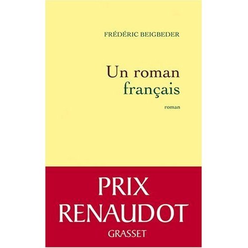 9780320070549: Un Roman Francais (Prix Renaudot 2009) (French Edition)