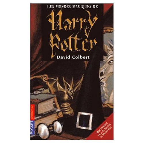 9780320073151: Les Mondes Magiques de Harry Potter (French Edition)