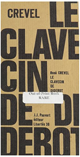 Le Clavecin de Diderot (French Edition) (9780320074448) by Rene Crevel