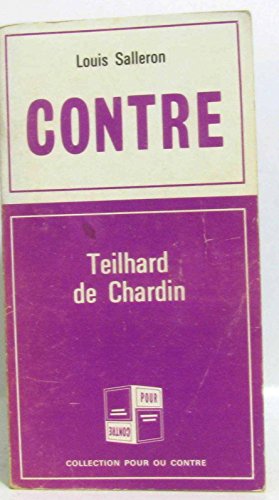 9780320077821: Pour Teilhard de Chardin. Contre Teilhard de Chardin