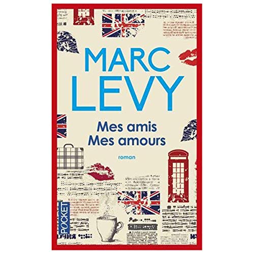 Mes amis, mes amours (French Edition) (9780320078279) by Marc Levy