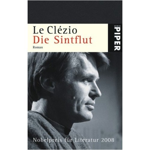 Die Sintflut (in German) Nobel Prize Literature 2008 (German Edition) (9780320079160) by J.M.G. Le Clezio